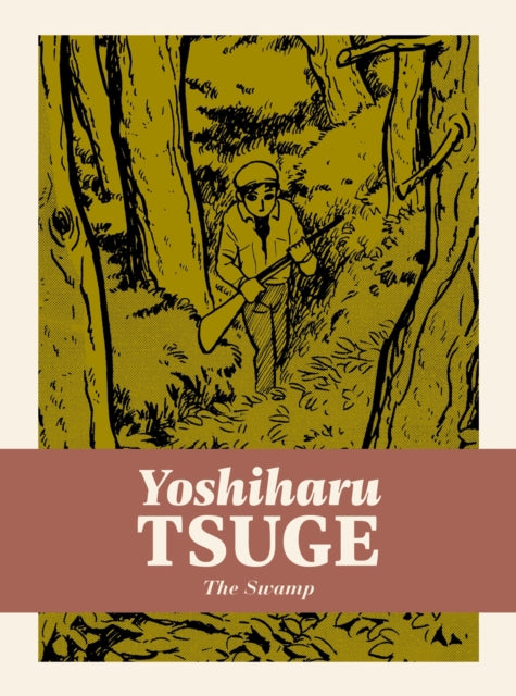 Book cover of: Swamp. By: Yoshiharu Tsuge