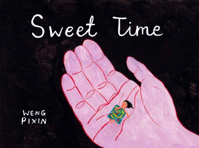 Book cover of: Sweet Time. By: Weng Pixin