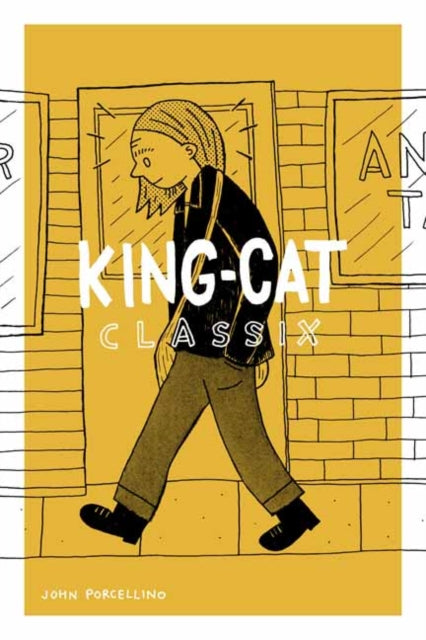 Book cover of: King-cat Classix. By: John Porcellino