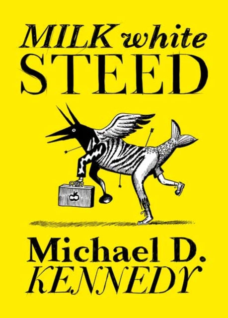 Book cover of: Milk White Steed. By: Michael Kennedy
