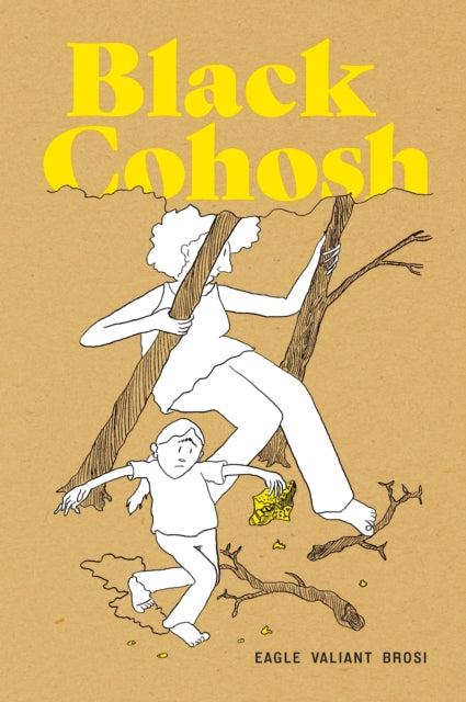 Black Cohosh 9781770467774 Eagle Valiant Brosi