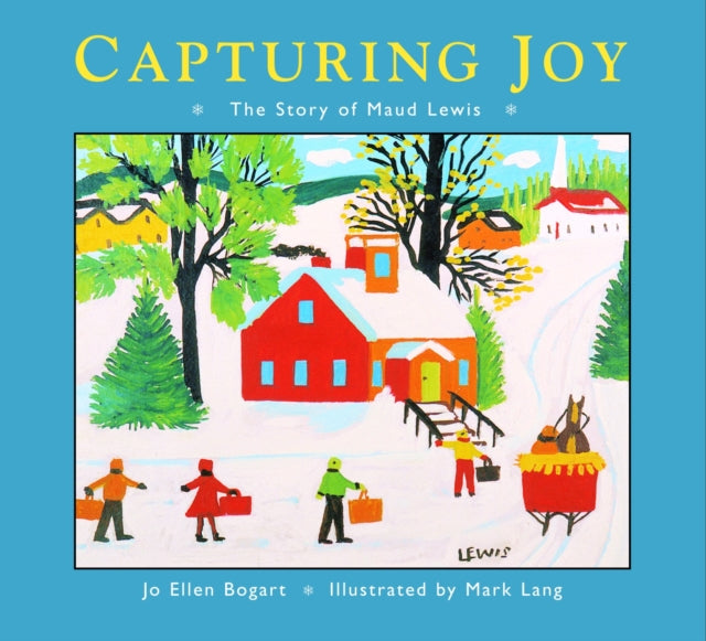 Book cover of: Capturing Joy. By: Jo Ellen Bogart