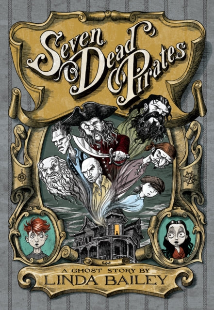 Book cover of: Seven Dead Pirates. By: Linda Bailey
