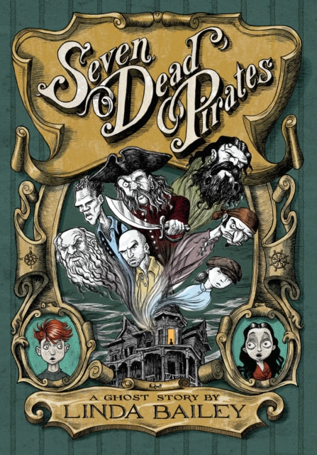 Book cover of: Seven Dead Pirates. By: Linda Bailey