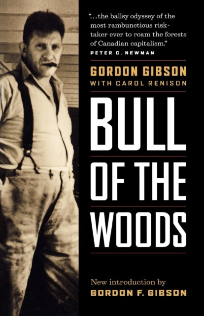 Book cover of: Bull of the Woods. By: Gordon Gibson
