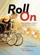 Book cover of: Roll On. By: Ainslie Manson