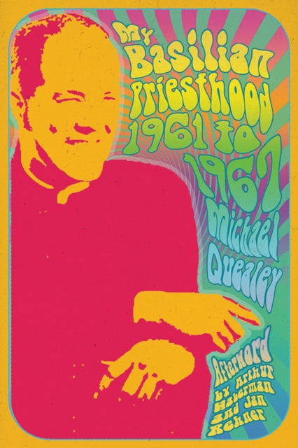 Book cover of: My Basilian Priesthood. By: Michael Quealey