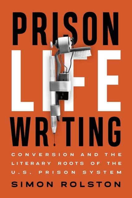 Book cover of: Prison Life Writing. By: Simon Rolston