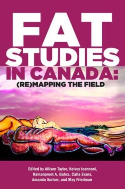 Book cover of: Fat Studies in Canada. By: Allison Taylor