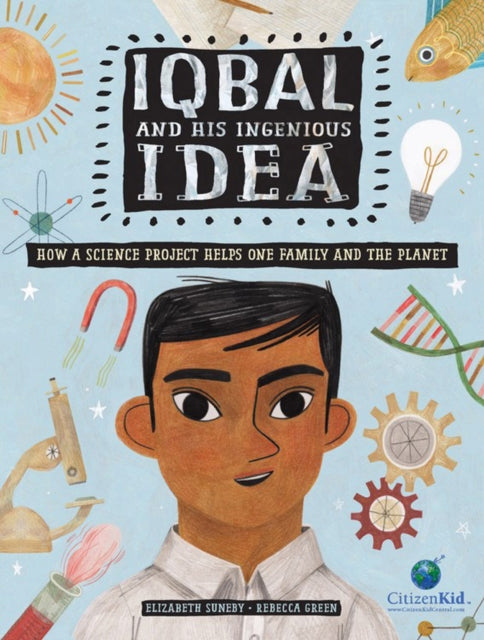 Book cover of: Iqbal and His Ingenious Idea. By: Elizabeth Suneby