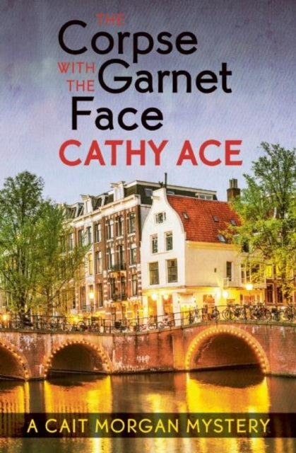 Book cover of: Corpse with the Garnet Face. By: Cathy Ace