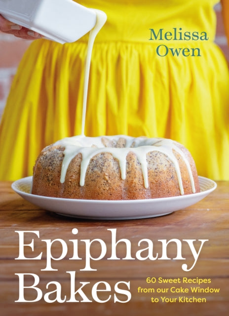 Book cover of: Epiphany Bakes. By: Melissa Owen