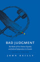 Book cover of: Bad Judgment  Revised & Updated. By: John Reilly