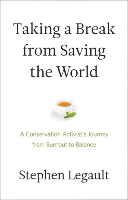Taking a Break from Saving the World