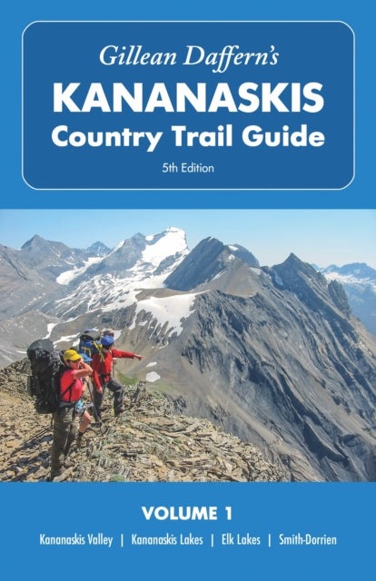 Book cover of: Gillean Daffern's Kananaskis Country Trail Guide  5th Edition, Volume 1. By: Gillean Daffern