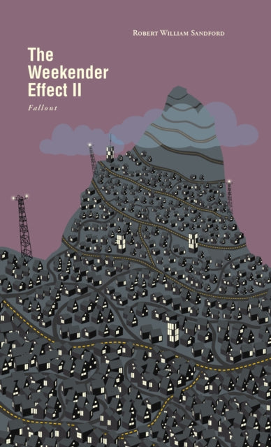 Book cover of: Weekender Effect II. By: Robert William Sandford