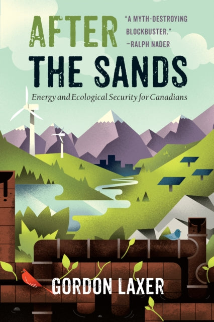 Book cover of: After the Sands. By: Gordon Laxer