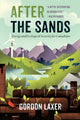 Book cover of: After the Sands. By: Gordon Laxer