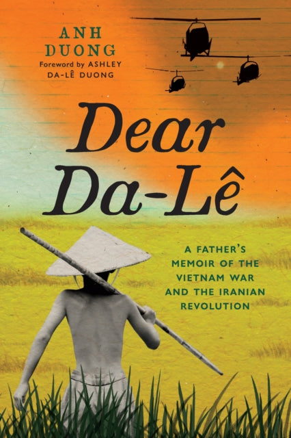 Book cover of: Dear Da-Le. By: Anh Duong