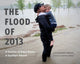 Book cover of: Flood of 2013. By: Calgary Herald