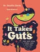 Book cover of: It Takes Guts. By: Jennifer Gardy