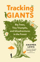 Book cover of: Tracking Giants. By: Amanda Lewis
