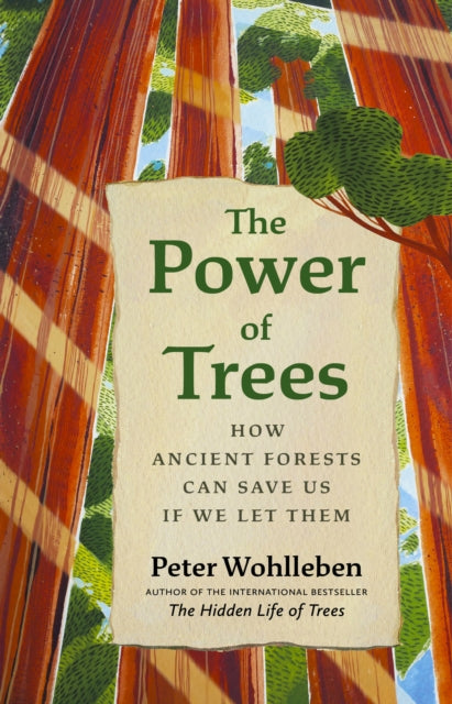 Book cover of: Power of Trees. By: Peter Wohlleben
