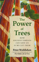 Book cover of: Power of Trees. By: Peter Wohlleben