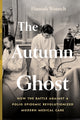 Book cover of: Autumn Ghost. By: Hannah Wunsch