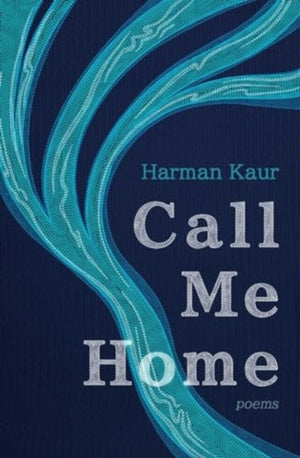 Call Me Home, Poems