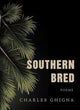 Southern Bred, Poems 9781771684187 Charles Ghigna