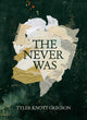 Book cover of: Never Was