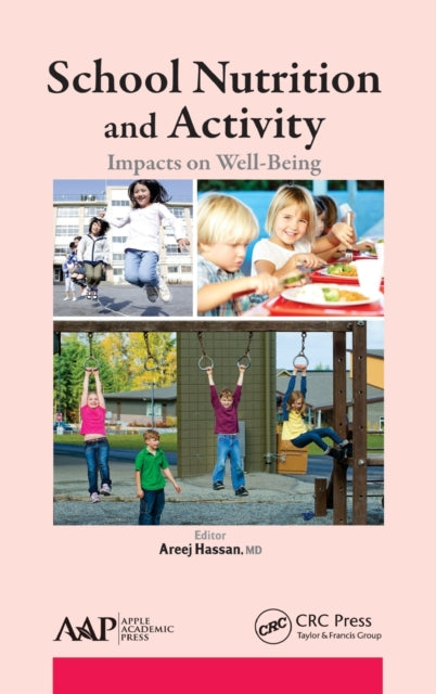 Book cover of: School Nutrition and Activity. By: Areej Hassan