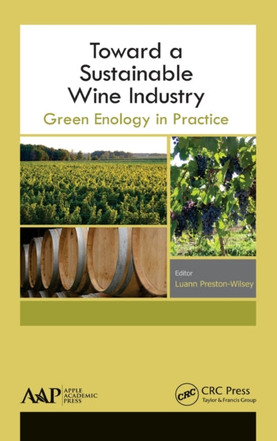 Book cover of: Toward a Sustainable Wine Industry. By: Luann Preston-Wilsey