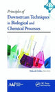 Book cover of: Principles of Downstream Techniques in Biological and Chemical Processes. By: Mukesh Doble