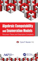 Book cover of: Algebraic Computability and Enumeration Models. By: Cyrus F. Nourani