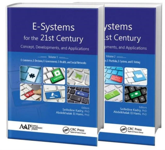 Book cover of: E-Systems for the 21st Century. By: Seifedine Kadry