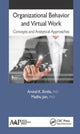 Book cover of: Organizational Behavior and Virtual Work. By: Arvind K. Birdie