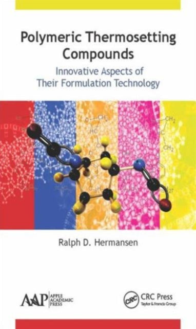 Book cover of: Polymeric Thermosetting Compounds. By: Ralph D. Hemansen