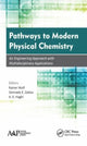Book cover of: Pathways to Modern Physical Chemistry. By: Rainer Wolf