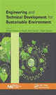 Book cover of: Engineering and Technical Development for a Sustainable Environment. By: Dzaraini Kamarun