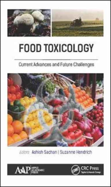 Book cover of: Food Toxicology. By: Ashish Sachan