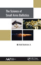 Book cover of: Science of Small Arms Ballistics. By: Buckmore, Jr., Alvah