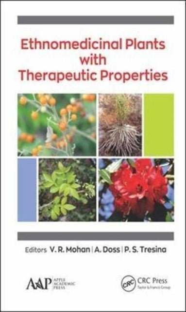 Book cover of: Ethnomedicinal Plants with Therapeutic Properties. By: V.R. Mohan