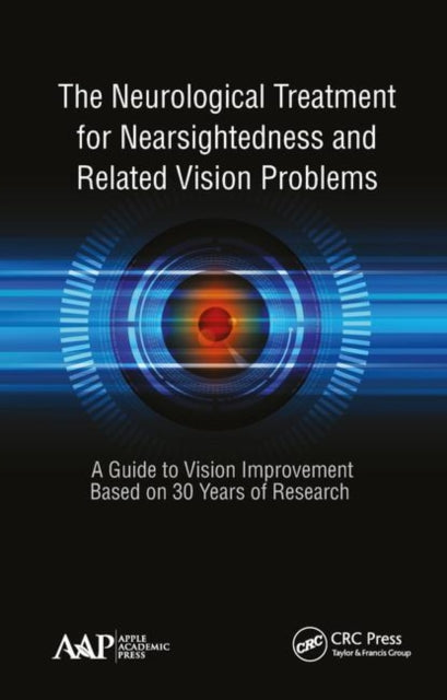 Book cover of: Neurological Treatment for Nearsightedness and Related Vision Problems. By: John William Yee