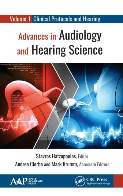 Book cover of: Advances in Audiology and Hearing Science. By: Stavros Hatzopoulos