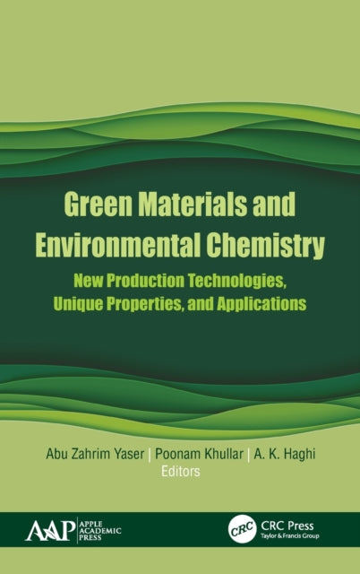 Book cover of: Green Materials and Environmental Chemistry. By: Abu Zahrim Yaser