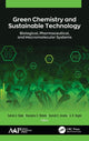 Book cover of: Green Chemistry and Sustainable Technology. By: Satish A. Dake
