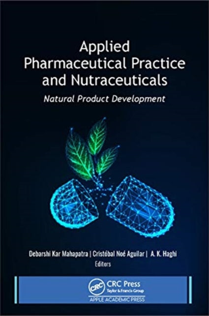 Book cover of: Applied Pharmaceutical Practice and Nutraceuticals. By: Debarshi Kar Mahapatra