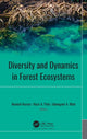 Book cover of: Diversity and Dynamics in Forest Ecosystems. By: Munesh Kumar